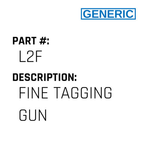 Fine Tagging Gun - Generic #L2F