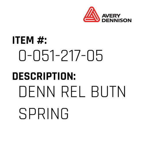 Denn Rel Butn Spring - Avery-Dennison #0-051-217-05