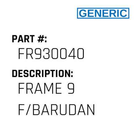 Frame 9 F/Barudan - Generic #FR930040