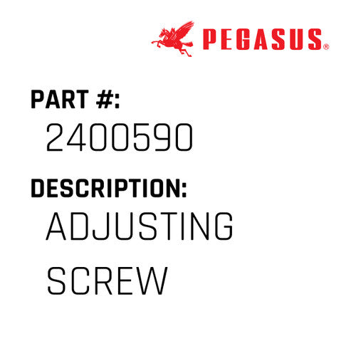 Adjusting Screw - Pegasus #2400590
