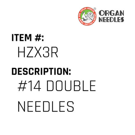 #14 Double Needles - Organ Needle #HZX3R