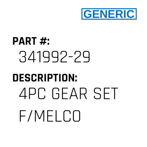 4Pc Gear Set F/Melco - Generic #341992-29