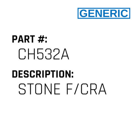 Stone F/Cra - Generic #CH532A