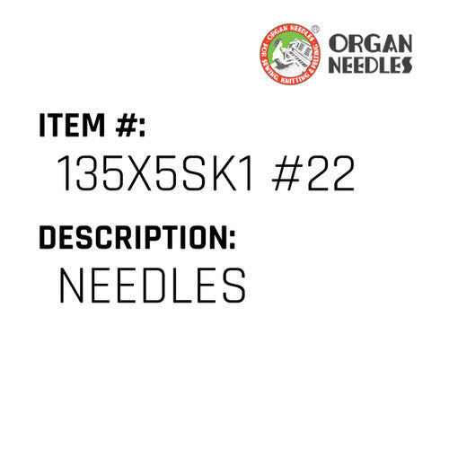 Needles - Organ Needle #135X5SK1 #22