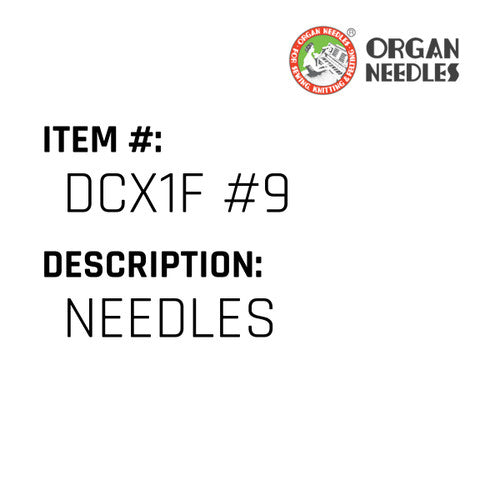 Needles - Organ Needle #DCX1F #9
