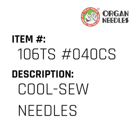 Cool-Sew Needles - Organ Needle #106TS #040CS