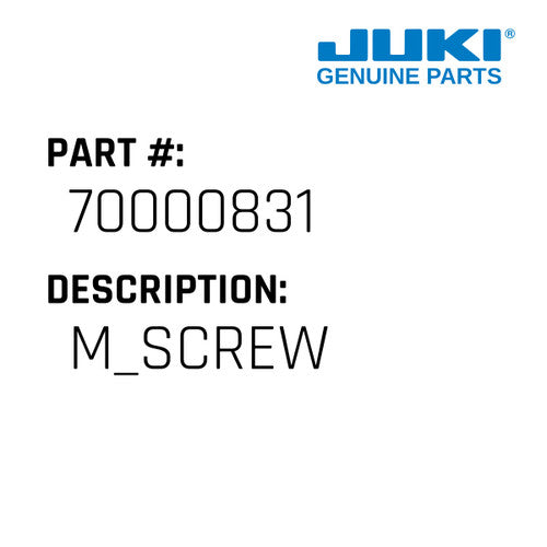 M Screw - Juki #70000831