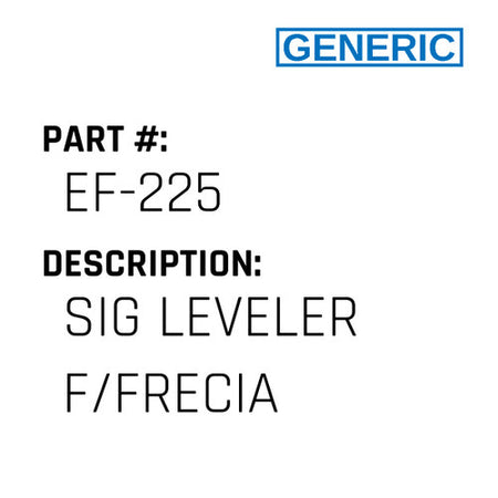 Sig Leveler F/Frecia - Generic #EF-225