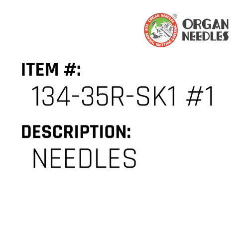 Needles - Organ Needle #134-35R-SK1 #110BP