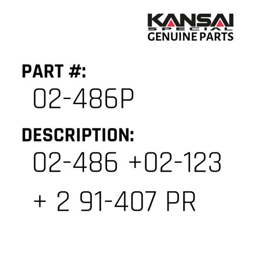 02-486 +02-123 + 2 91-407 Pressed In + 3 84-462 - Kansai Special #02-486P