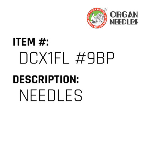 Needles - Organ Needle #DCX1FL #9BP