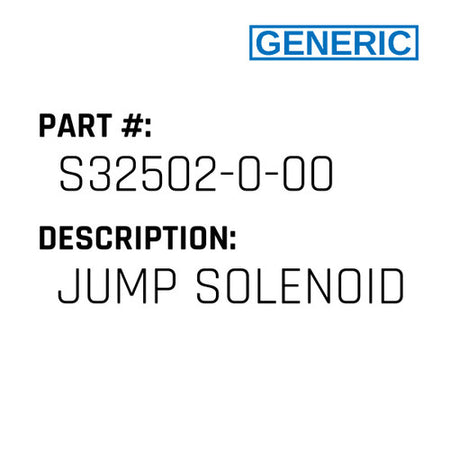 Jump Solenoid - Generic #S32502-0-00