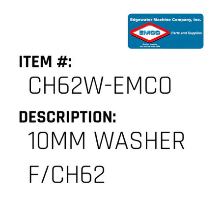 10Mm Washer F/Ch62 - EMCO #CH62W-EMCO