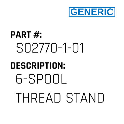 6-Spool Thread Stand - Generic #S02770-1-01