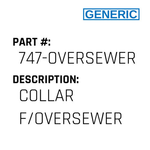 Collar F/Oversewer - Generic #747-OVERSEWER