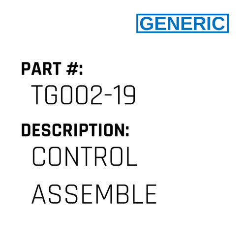 Control Assemble - Generic #TG002-19