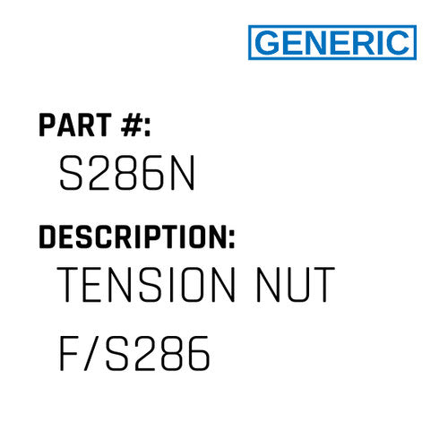 Tension Nut F/S286 - Generic #S286N