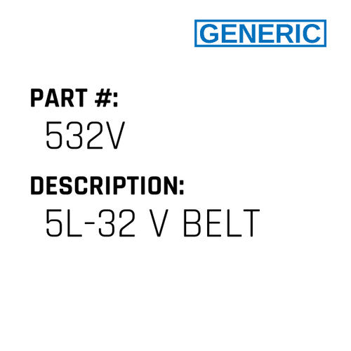 5L-32 V Belt - Generic #532V