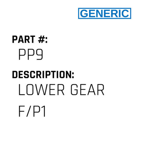 Lower Gear F/P1 - Generic #PP9