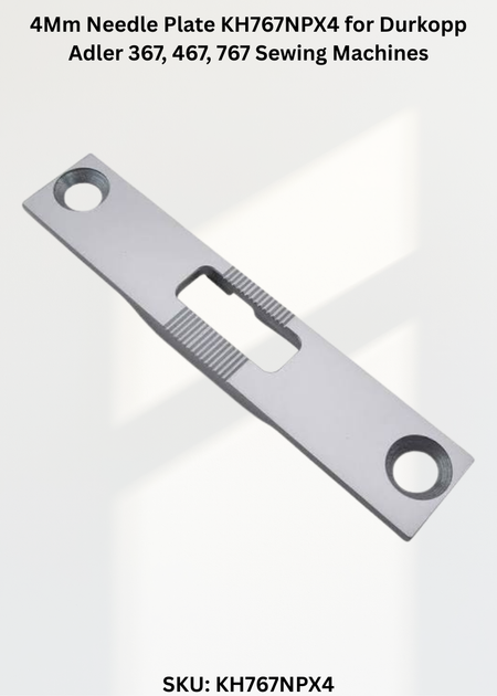 4Mm Needle Plate KH767NPX4 for Durkopp Adler 367, 467, 767 Sewing Machines