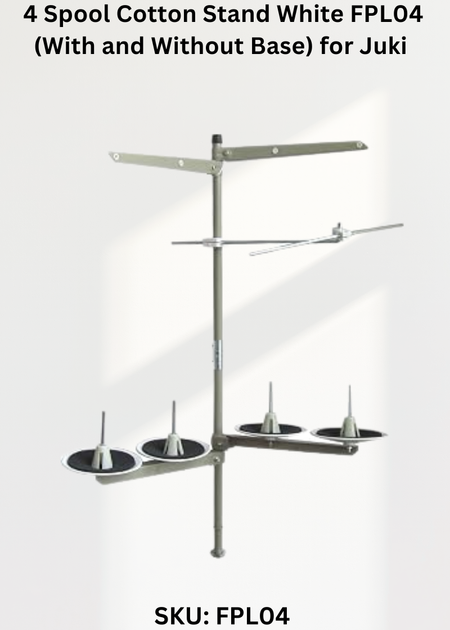 4 Spool Cotton Stand White FPL04 (With and Without Base) for Juki Sewing Machines
