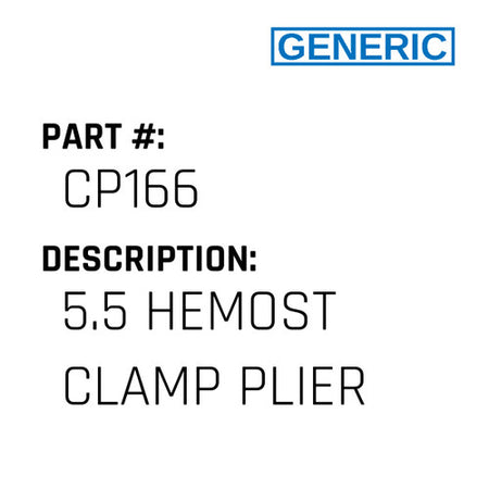 5.5 Hemost Clamp Plier - Generic #CP166