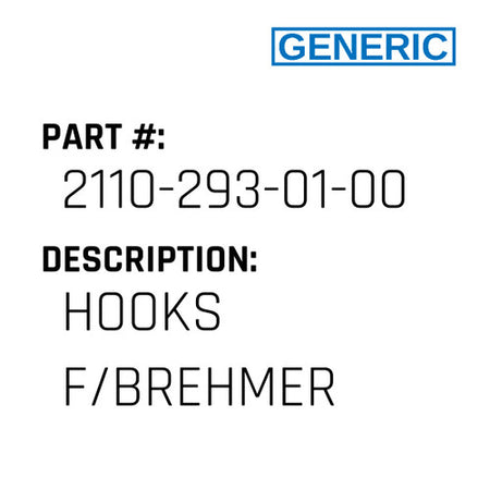 Hooks F/Brehmer - Generic #2110-293-01-00