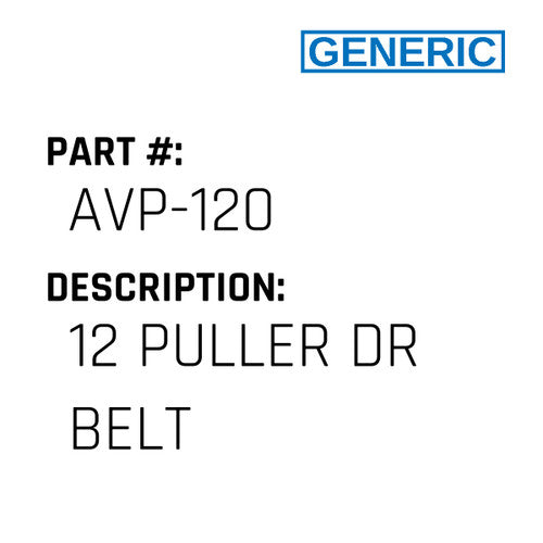 12 Puller Dr Belt - Generic #AVP-120