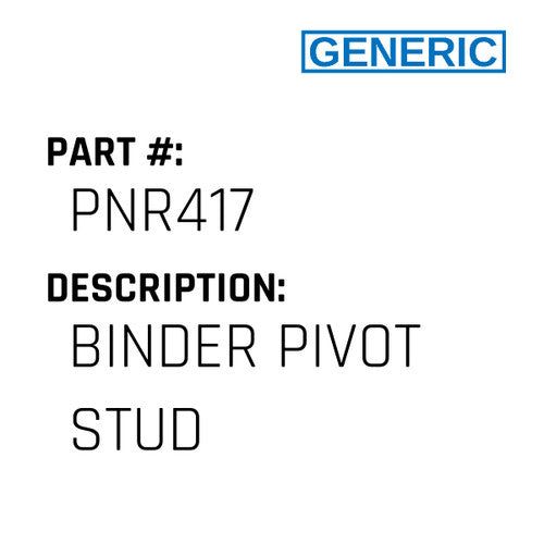 Binder Pivot Stud - Generic #PNR417