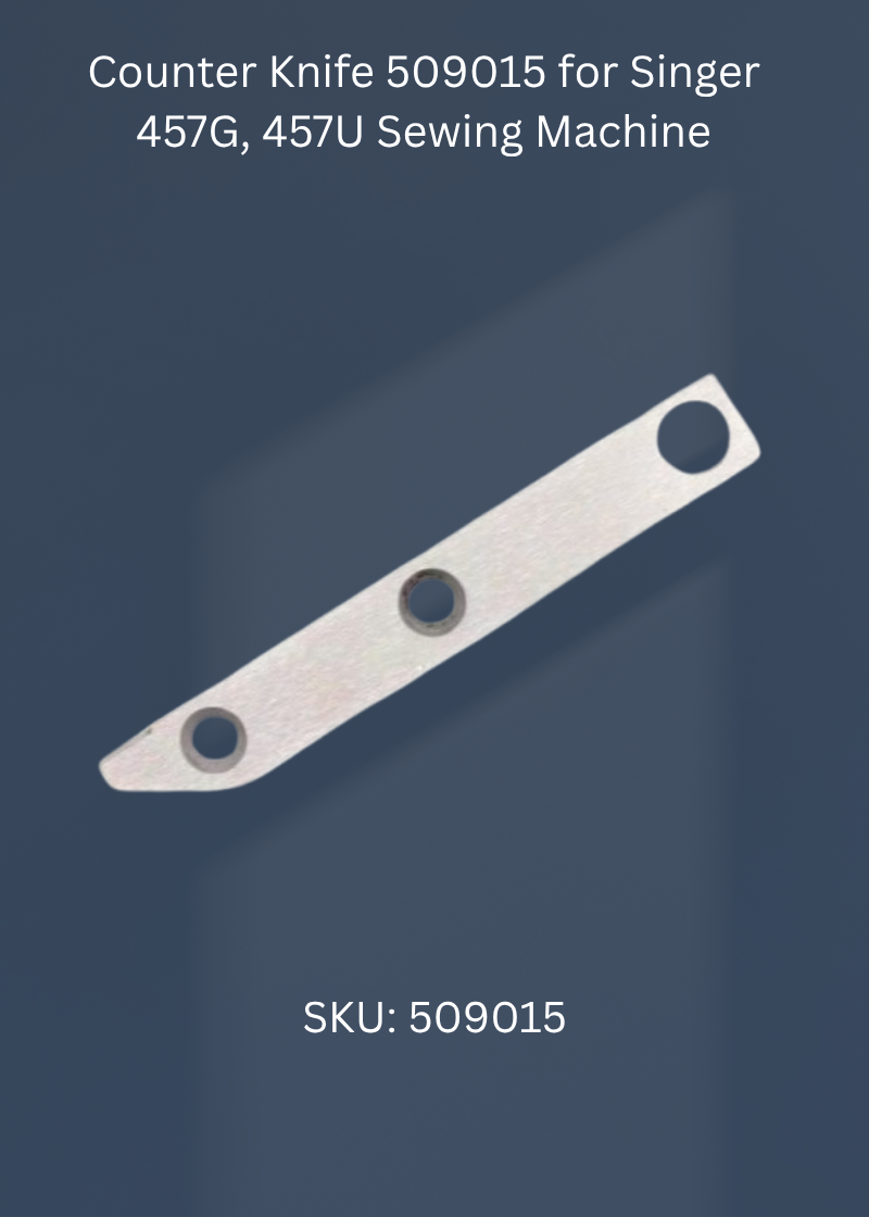 Counter Knife 509015 for Singer 457G, 457U Sewing Machine