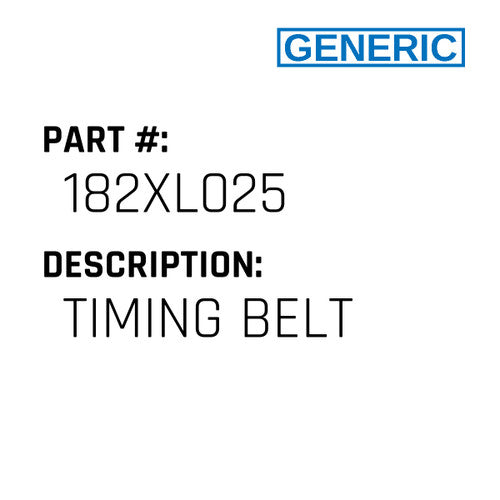 Timing Belt - Generic #182XL025