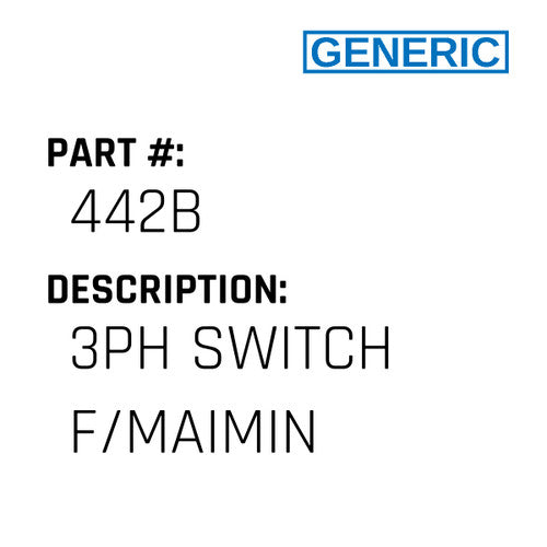 3Ph Switch F/Maimin - Generic #442B