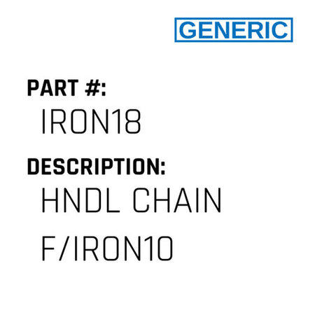 Hndl Chain F/Iron10 - Generic #IRON18