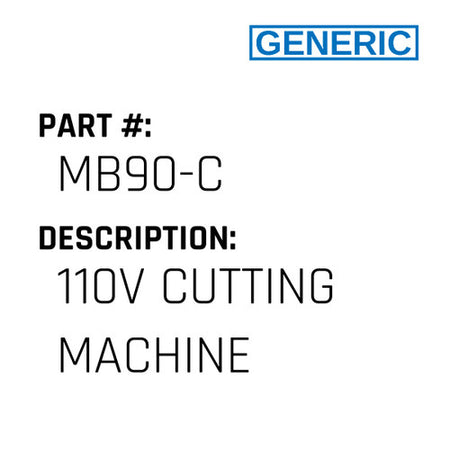 110V Cutting Machine - Generic #MB90-C