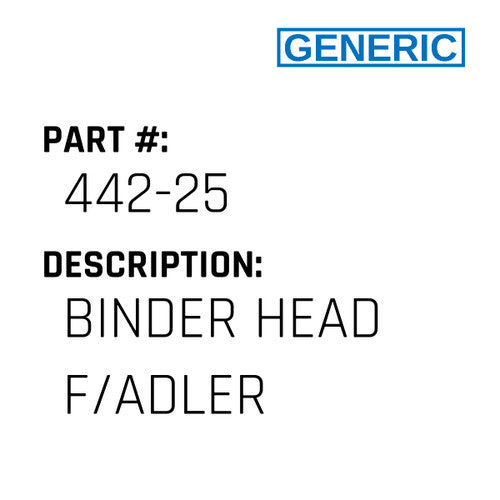 Binder Head F/Adler - Generic #442-25