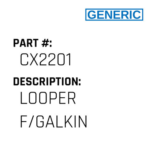 Looper F/Galkin - Generic #CX2201
