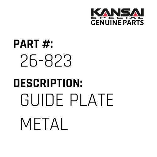 Guide Plate Metal - Kansai Special #26-823