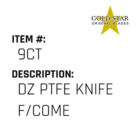 Dz Ptfe Knife F/Come - Gold Star #9CT