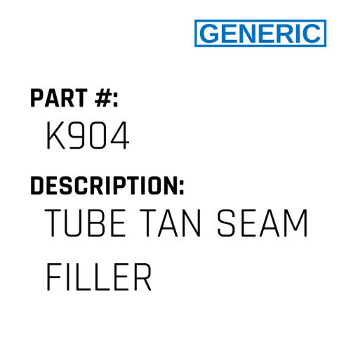 Tube Tan Seam Filler - Generic #K904