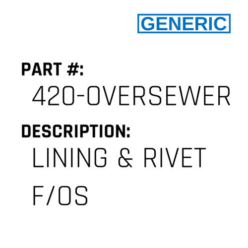 Lining & Rivet F/Os - Generic #420-OVERSEWER