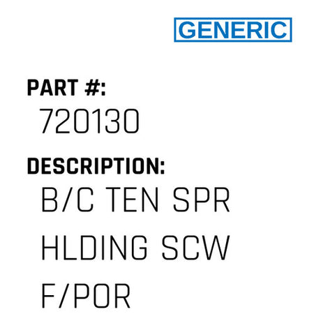 B/C Ten Spr Hlding Scw F/Por - Generic #720130