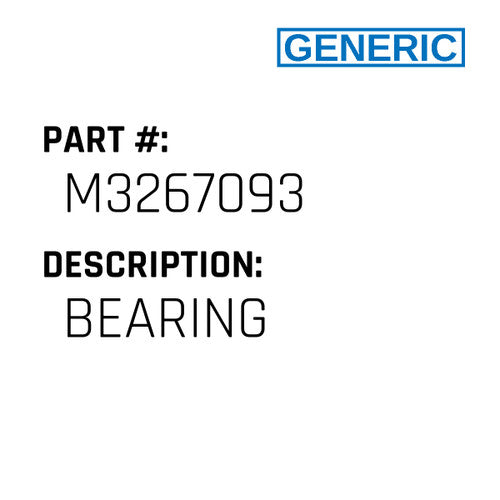 Bearing - Generic #M3267093