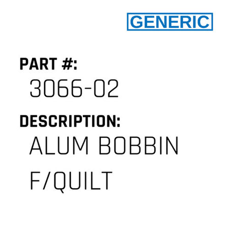Alum Bobbin F/Quilt - Generic #3066-02