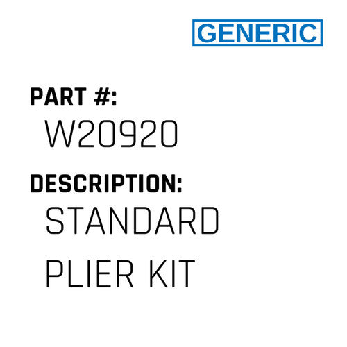 Standard Plier Kit - Generic #W20920