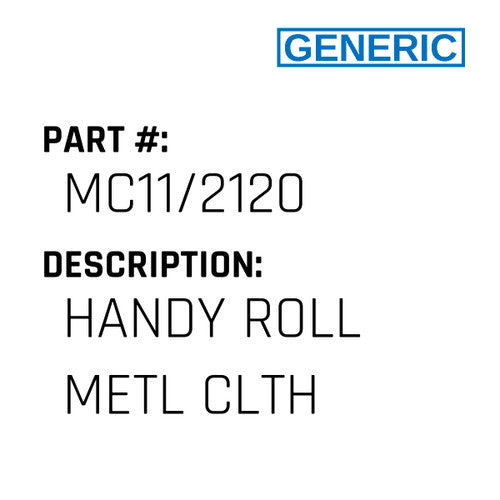 Handy Roll Metl Clth - Generic #MC11/2120