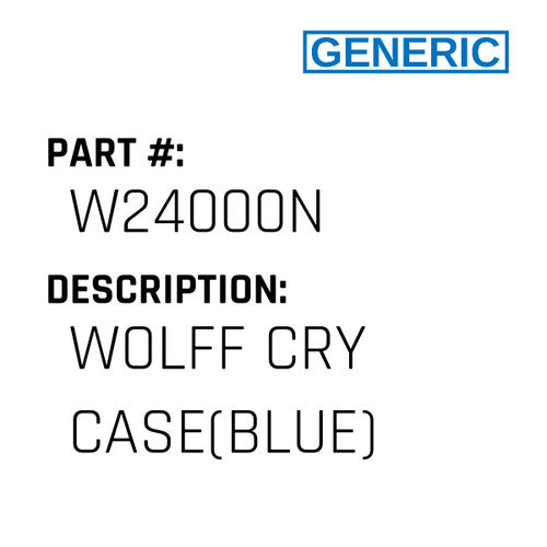 Wolff Cry Case(Blue) - Generic #W24000N
