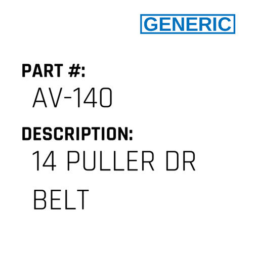 14 Puller Dr Belt - Generic #AV-140