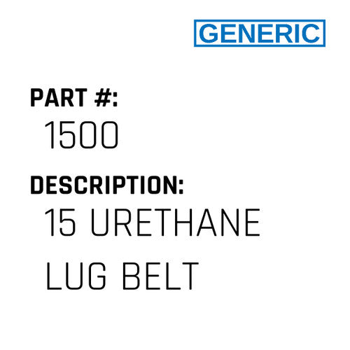 15 Urethane Lug Belt - Generic #1500