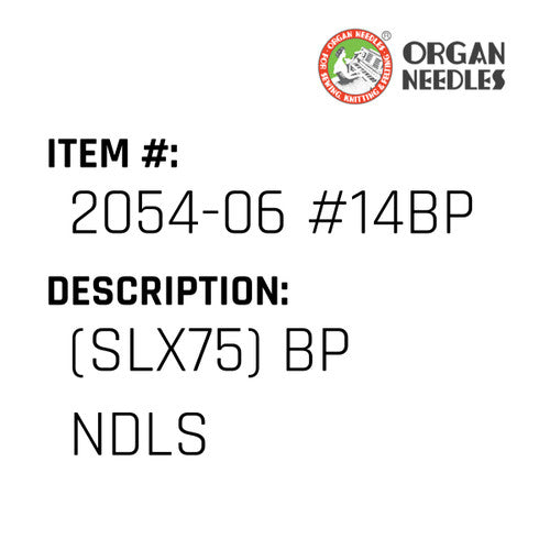 (Slx75) Bp Ndls - Organ Needle #2054-06 #14BP