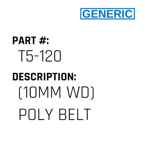 (10Mm Wd) Poly Belt - Generic #T5-120